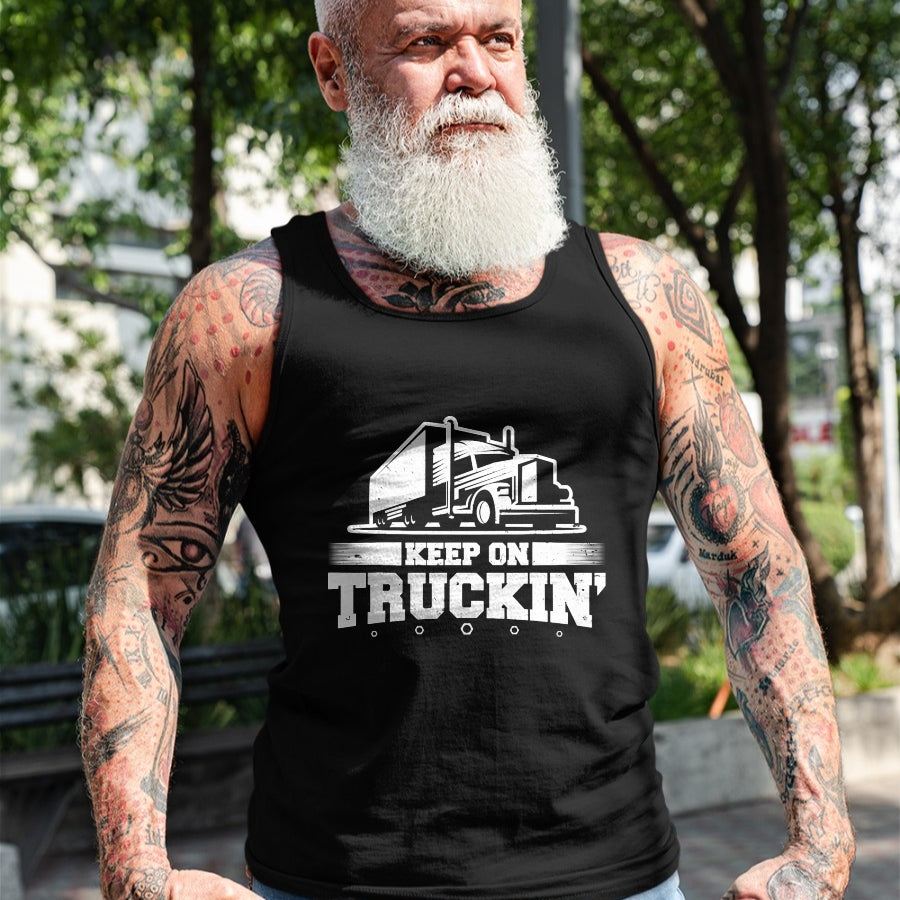 Best Truck Driver Life Shirt, Funny Trucker UnisexT-Shirt/Hoodie/Sweatshirt HLT00 - Trucker Truck Driver Keep On Truckin 18 Wheeler T-Shirt (2)