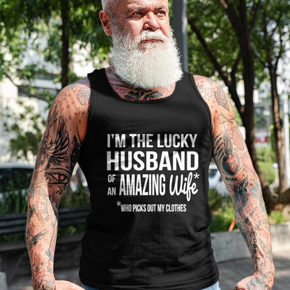 Best Wife Shirt, Wife and Husband Unisex T-Shirt/Hoodie/Sweatshirt HLT00 - Gift for wife T shirt, lucky wife   Lucky Husband Of A Wife Who Picks Out My Clothes Long Sleeve T-S (1)