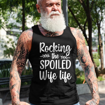 Best Wife Shirt, Wife and Husband Unisex T-Shirt/Hoodie/Sweatshirt HLT00 - Gift for wife T shirt, spoiled wife   Funny Spoiled Wife Art For Women Girls Husband Spoiled Wife Ra (12)