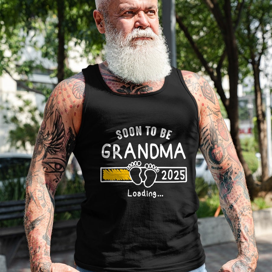 Best Grandpa Shirt, Proud Grandpa Unisex T-Shirt/Hoodie/Sweatshirt HLT00 - Soon to be Grandma 2025 Loading Promoted to Grandma 2025 T-Shirt