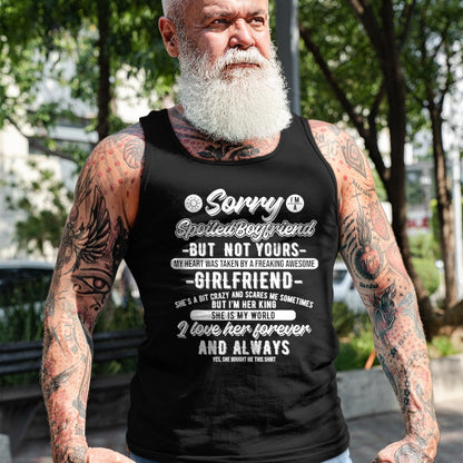 Best Wife Shirt, Wife and Husband Unisex T-Shirt/Hoodie/Sweatshirt HLT00 - Sorry I'm A Spoiled Boyfriend by Freaking Awesome Girlfriend T-Shirt (1)