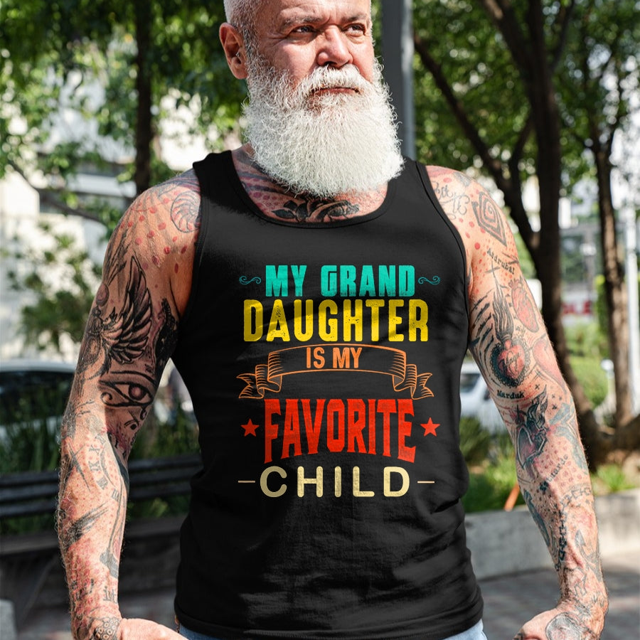 Best Grandpa Shirt, Proud Grandpa Unisex T-Shirt/Hoodie/Sweatshirt HLT00 - My Granddaughter is My Favorite Child Funny Grandpa Grandma T-Shirt (1)