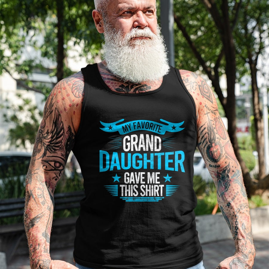 Best Grandpa Shirt, Proud Grandpa Unisex T-Shirt/Hoodie/Sweatshirt HLT00 - My Favorite Granddaughter Gave Me Grandparent T shirt gift T-Shirt (1)