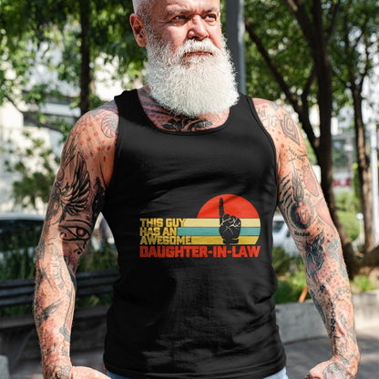 Best Wife Shirt, Wife and Husband Unisex T-Shirt/Hoodie/Sweatshirt HLT00 - This Guy Has An Awesome Daughter-In-Law T-Shirt
