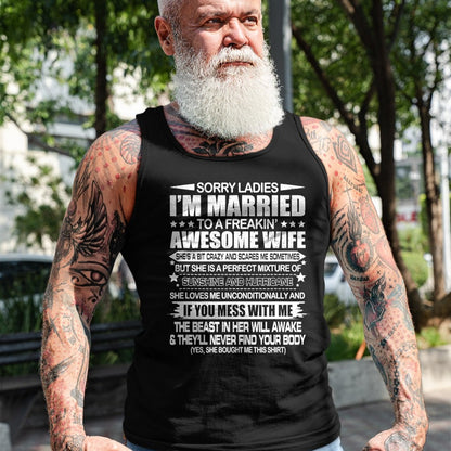 Best Wife Shirt, Wife and Husband Unisex T-Shirt/Hoodie/Sweatshirt HLT00 - Sorry Ladies I'm Married To A Freakin' Awesome Wife Gift T-Shirt (1)