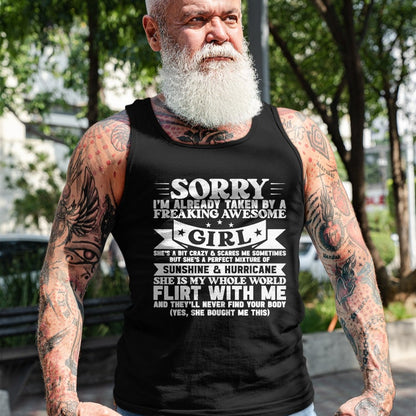 Best Wife Shirt, Wife and Husband Unisex T-Shirt/Hoodie/Sweatshirt HLT00 - Sorry I'm Already Taken By Freaking Awesome Girl Boyfriend T-Shirt