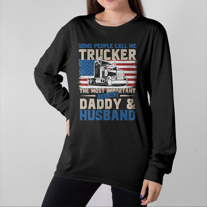 Best Truck Driver Life Shirt, Funny Trucker UnisexT-Shirt/Hoodie/Sweatshirt HLT00 - Semi Truck Driver, Trucker Daddy, Husband, US American Flag T-Shirt