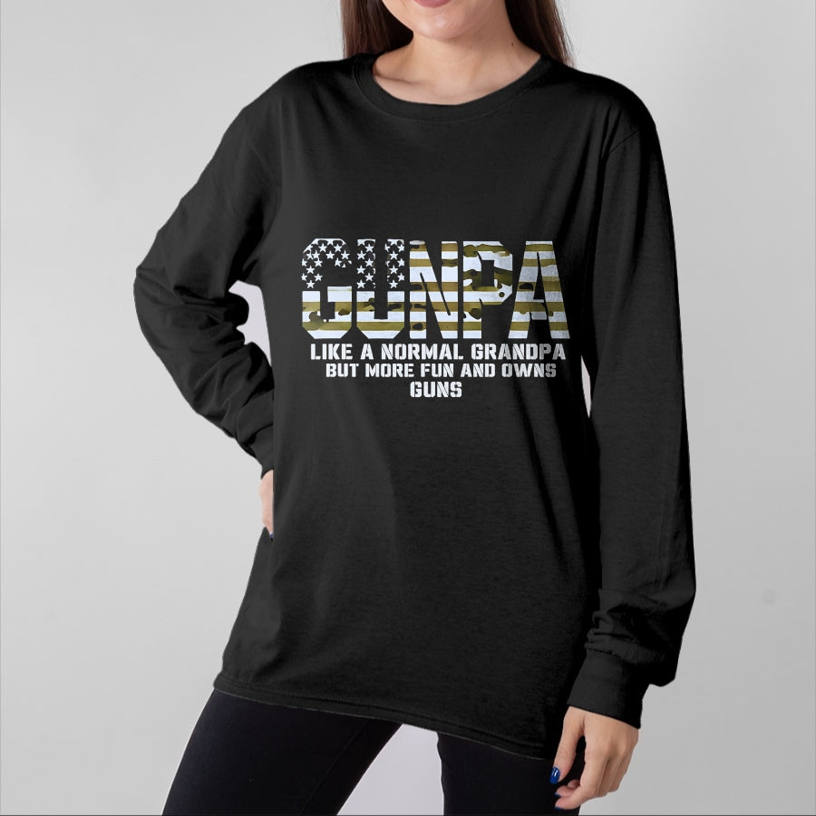 Best Grandpa Shirt, Proud Grandpa Unisex T-Shirt/Hoodie/Sweatshirt HLT00 - Gunpa Like A Normal Grandpa But More Fun And Owns Guns T-Shirt