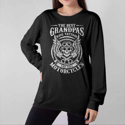 Best Grandpa Shirt, Proud Grandpa Unisex T-Shirt/Hoodie/Sweatshirt HLT00 -Best Grandpas Have Tattoos And Ride Motorcycles Biker Biking T-Shirt