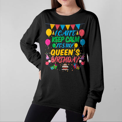 Best Wife Shirt, Wife and Husband Unisex T-Shirt/Hoodie/Sweatshirt HLT00 - I Can't Keep Calm It's My Queen Birthday husband wife T-Shirt