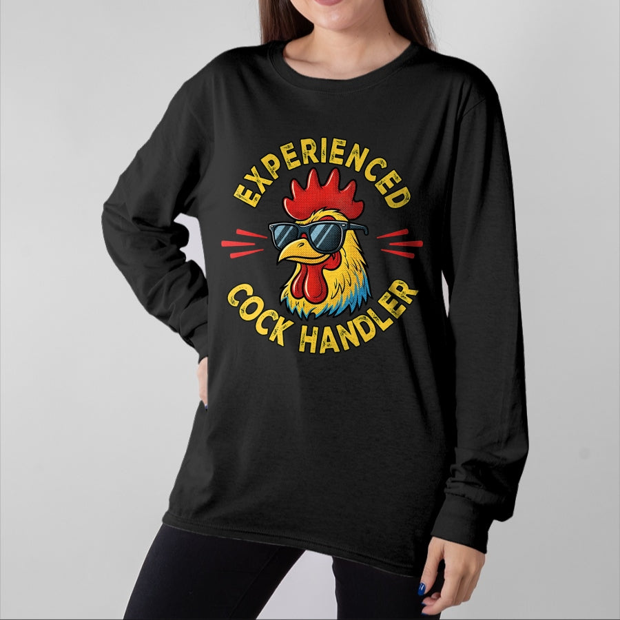 Best Farmer Life Shirt, Funny Farmer UnisexT-Shirt/Hoodie/Sweatshirt HLT00 - Experienced Cock Handler Funny Adult Humor Rooster Gag T-Shirt