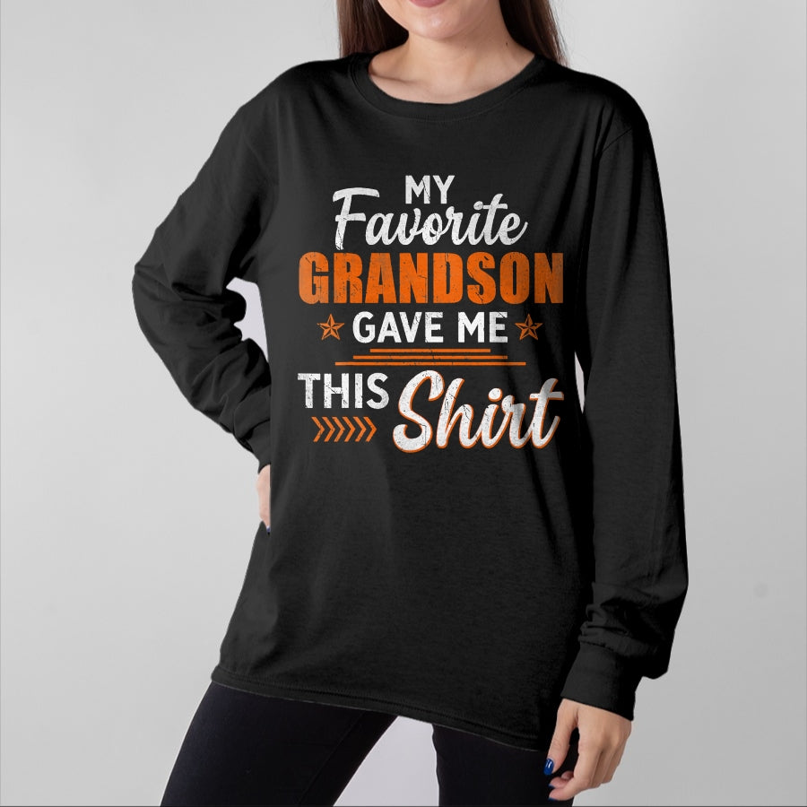Best Grandpa Shirt, Proud Grandpa Unisex T-Shirt/Hoodie/Sweatshirt HLT00 - My Favorite Grandson Gave Me This Shirt Funny Grandpa T-Shirt