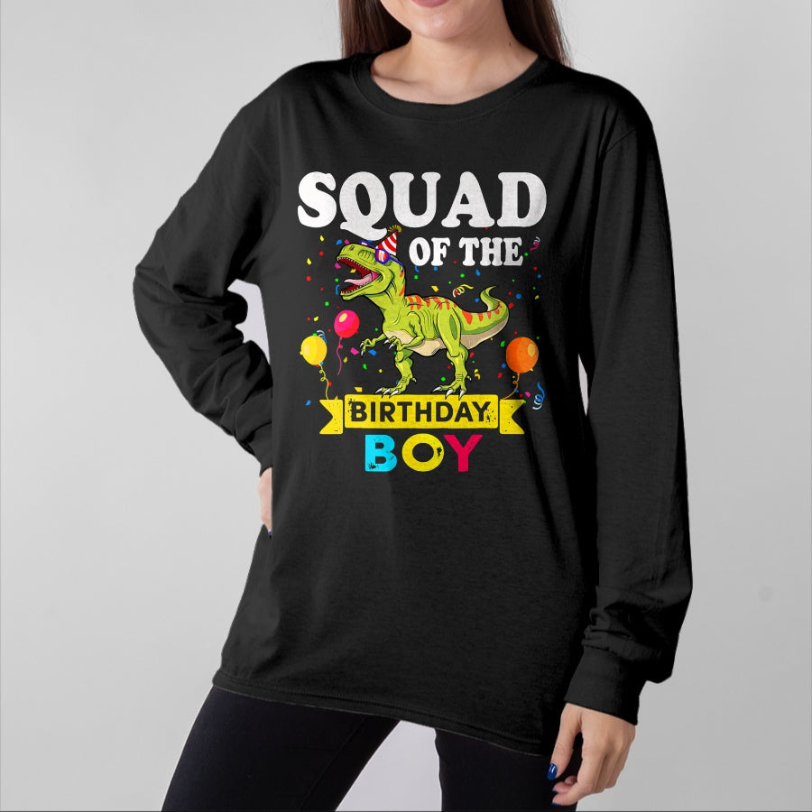 Best Dinosaur Lover Shirt, Funny Dinosaur UnisexT-Shirt/Hoodie/Sweatshirt HLT00 - Squad Of The Birthday Boy Dinosaur T-Rex Matching Family T-Shirt