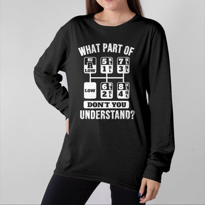 Best Truck Driver Life Shirt, Funny Trucker UnisexT-Shirt/Hoodie/Sweatshirt HLT00 - Funny Trucker Truck Driver Gear Stick Shift T-Shirt
