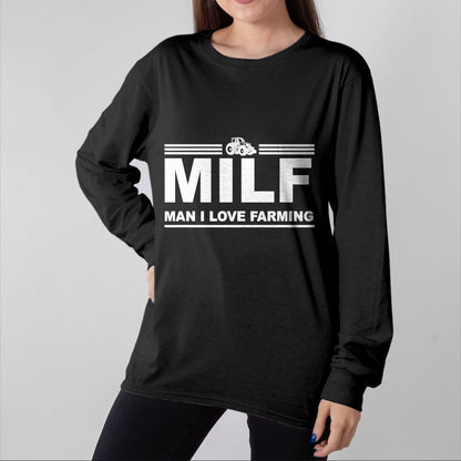 Best Farmer Life Shirt, Funny Farmer UnisexT-Shirt/Hoodie/Sweatshirt HLT00 - Milf Man I Love Farming Shirt  Farm Farmer Tractor Lover T-Shirt