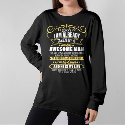 Best Wife Shirt, Wife and Husband Unisex T-Shirt/Hoodie/Sweatshirt HLT00 - Sorry I am already taken by a freaking awesome man gifts T-Shirt