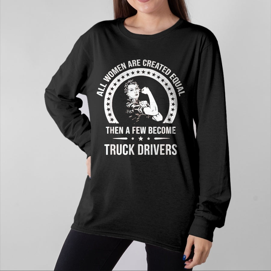 Best Truck Driver Life Shirt, Funny Trucker UnisexT-Shirt/Hoodie/Sweatshirt HLT00 - Truck Driver Shirts for Women  Truck Driver T-Shirt, Women, Olive Green, Large