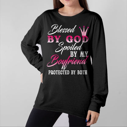 Best Wife Shirt, Wife and Husband Unisex T-Shirt/Hoodie/Sweatshirt HLT00 - Blessed By God Spoiled By My Boyfriend Protected By Both T-Shirt
