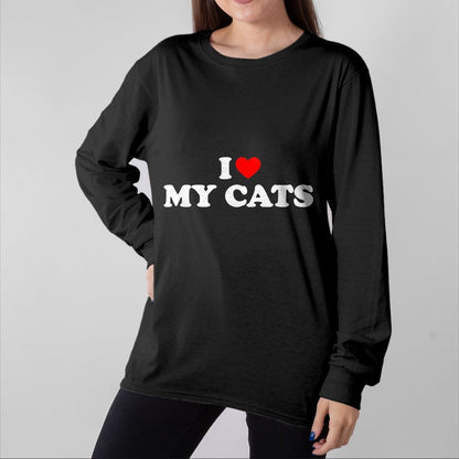 Cat Love Shirt, Funny Cat Lover Gift UnisexT-Shirt/Hoodie/Sweatshirt HLT00 - I Love My Cats T-Shirt, Women, Black, X-Small