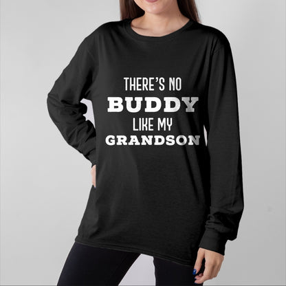 Best Grandpa Shirt, Proud Grandpa Unisex T-Shirt/Hoodie/Sweatshirt HLT00 - There's No Buddy Like My Grandson Matching Grandpa T-Shirt