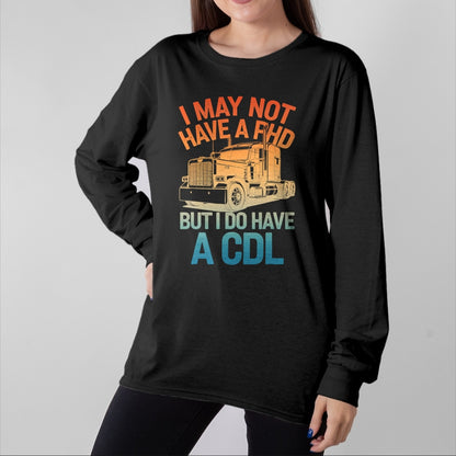 Best Truck Driver Life Shirt, Funny Trucker UnisexT-Shirt/Hoodie/Sweatshirt HLT00 - Cool CDL Trucker Art for Men Women Trucking CDL Truck Driver T-Shirt (3)