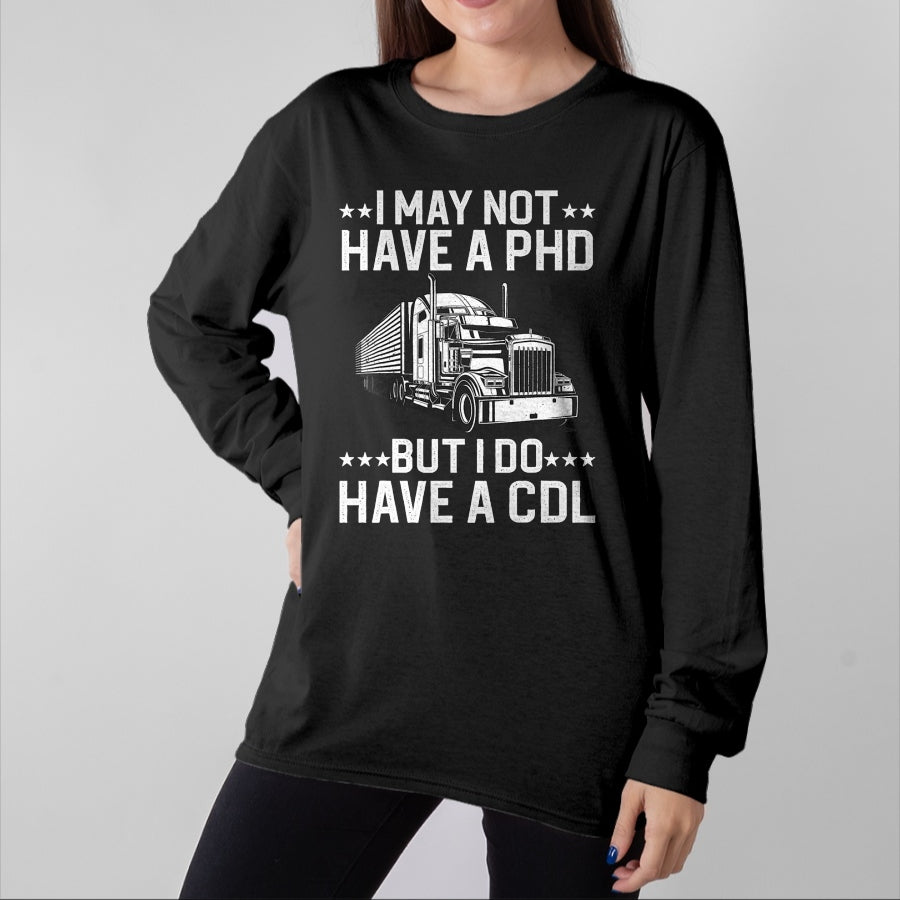 Best Truck Driver Life Shirt, Funny Trucker UnisexT-Shirt/Hoodie/Sweatshirt HLT00 - Funny Trucker Design for Men Women CDL Truck Driver Trucking T-Shirt Small