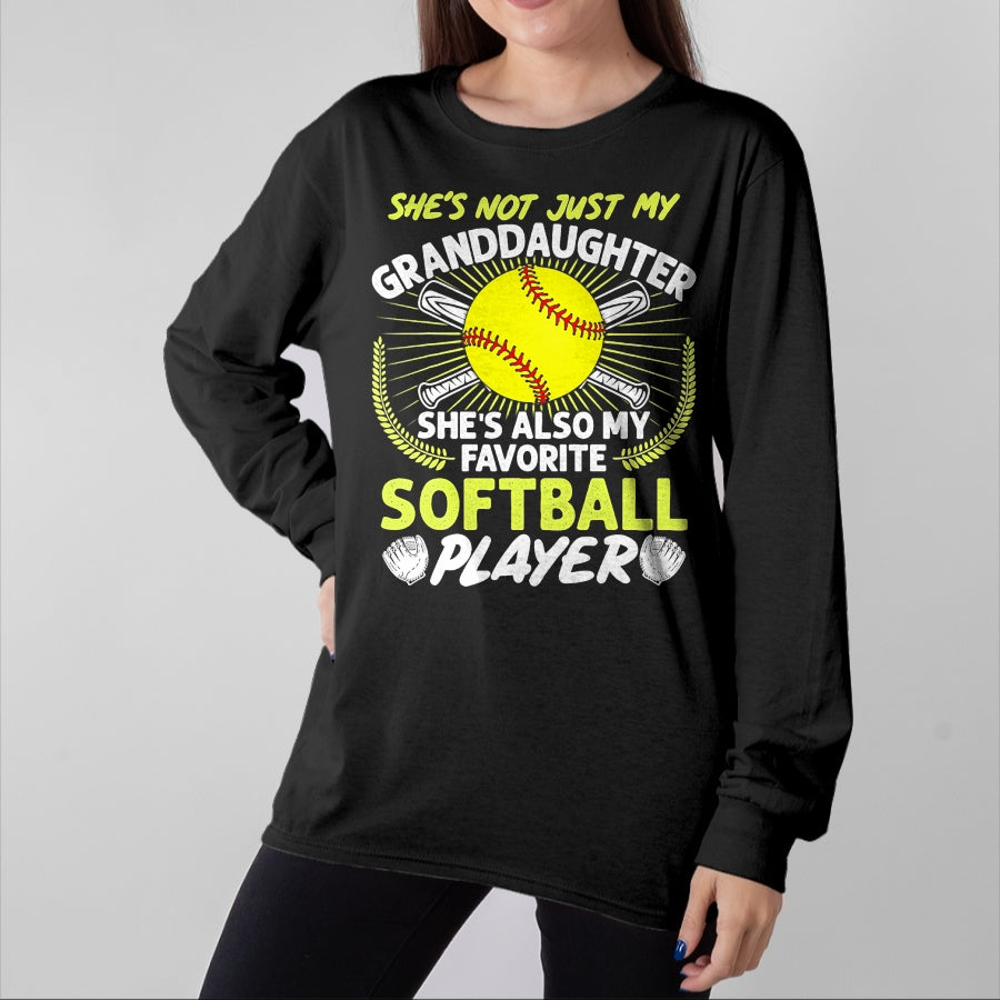 Best Grandpa Shirt, Proud Grandpa Unisex T-Shirt/Hoodie/Sweatshirt HLT00 - Funny My Granddaughter She's Also My Favorite Softball T-Shirt