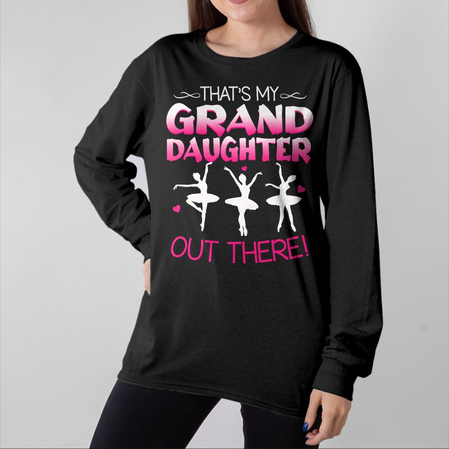 Best Grandpa Shirt, Proud Grandpa Unisex T-Shirt/Hoodie/Sweatshirt HLT00 -Ballet Dancing Granddaughter Grandpa & Grandma Gift T-Shirt