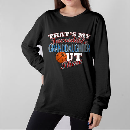 Best Grandpa Shirt, Proud Grandpa Unisex T-Shirt/Hoodie/Sweatshirt HLT00 - Awesome Basketball Granddaughter, Grandma & Grandpa T-Shirt