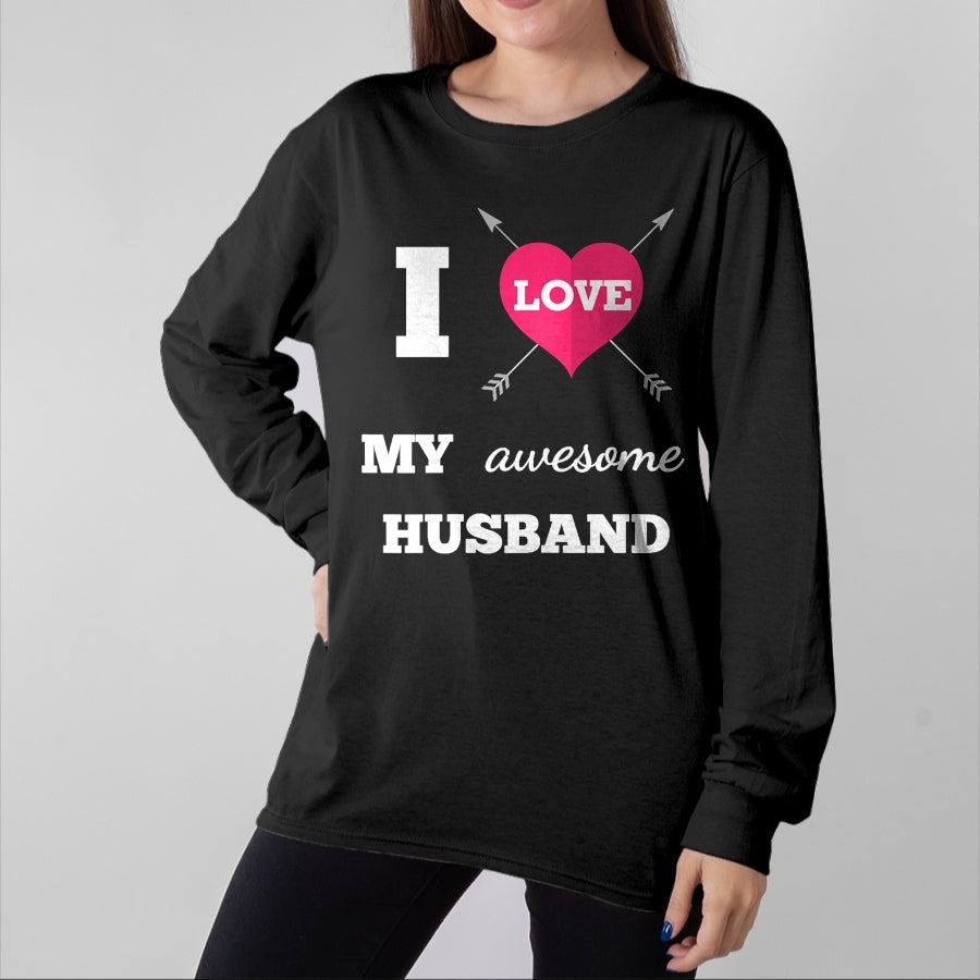 Best Wife Shirt, Wife and Husband Unisex T-Shirt/Hoodie/Sweatshirt HLT00 - I Love My Awesome Husband Shirt Heart & Arrow Cool Wife Tee T-Shirt