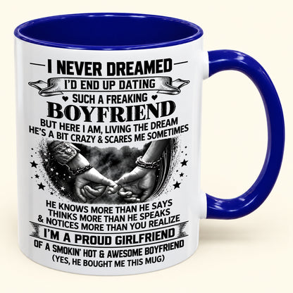 I’M A PROUD GIRLFRIEND OF A SMOKIN’ HOT & AWESOME BOYFRIEND - FUNNY CHRISTMAS 2026 - GIFT ACCENT COFFEE MUG - HLT00 (SKU2610-615)
