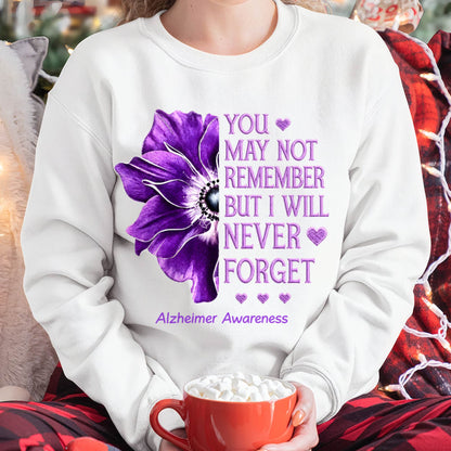 YOU MAY NOT REMEMBER BUT I WILL NEVER FORGET - ALZHEIMER AWARENESS FOR WOMEN - PURPLE FLOWER MEMORY AWARENESS GIFT - KIEN00 (SKU2608-398)