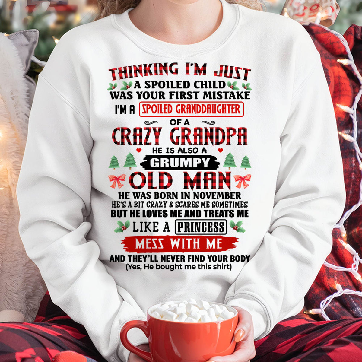 NOVEMBER, SPOILED GRANDDAUGHTER OF A CRAZY GRANDPA - SHIRT FROM GRANDPA TO GRANDDAUGHTER - KIEN11 (SKU2607-153-11)