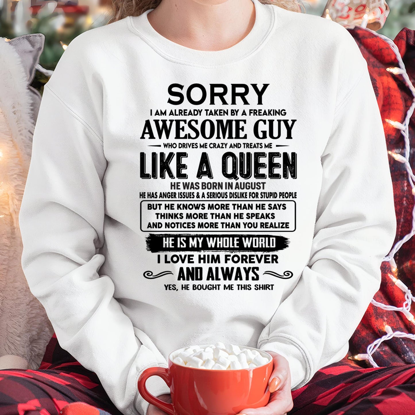 August - Sorry I am already taken by a freaking awesome guy - Gift for Wife From Husband - HLT08 (SKU-SRG-08)