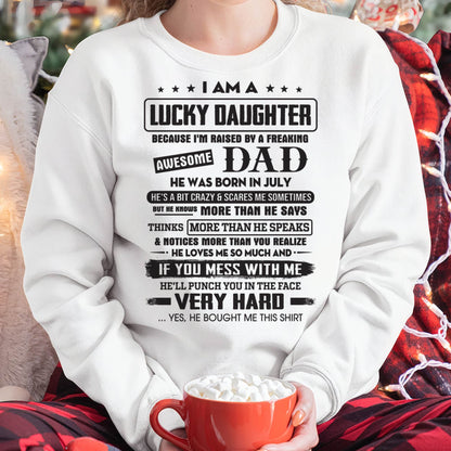 July - Lucky Daughter of Awesome Dad - Perfect Gift For Daughter From Dad - HLT07 (SKU08-47-07)