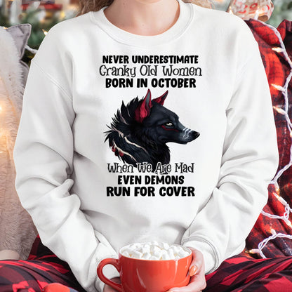 Never Underestimate Cranky Old Women Born In October – Birthday T-Shirt for Women - HLT10 (SKU2603-45-10)