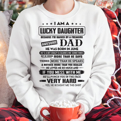 June - Lucky Daughter of Awesome Dad - Perfect Gift For Daughter From Dad - HLT06 (SKU08-47-06)