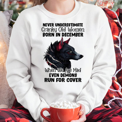 Never Underestimate Cranky Old Women Born In December – Birthday T-Shirt for Women - HLT12 (SKU2603-45-12)