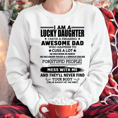 March - I'm Lucky Daughter - Gift for Daughter from Dad - HLT03 (SKU-T1406DD-03)