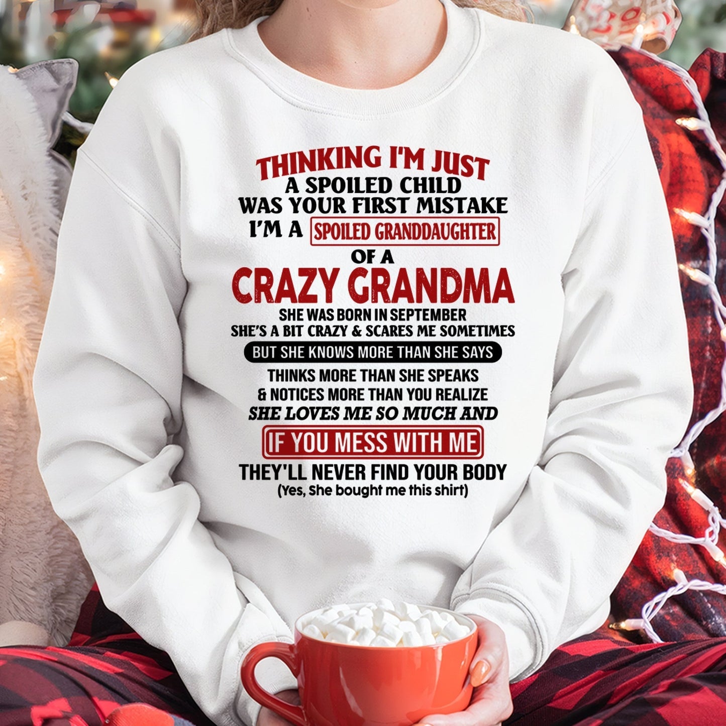 SEPTEMBER - I'M A SPOILED GRANDDAUGHTER OF A CRAZY GRANDMA - From Grandma - kien09 (SKU-GMD1-NTT09)