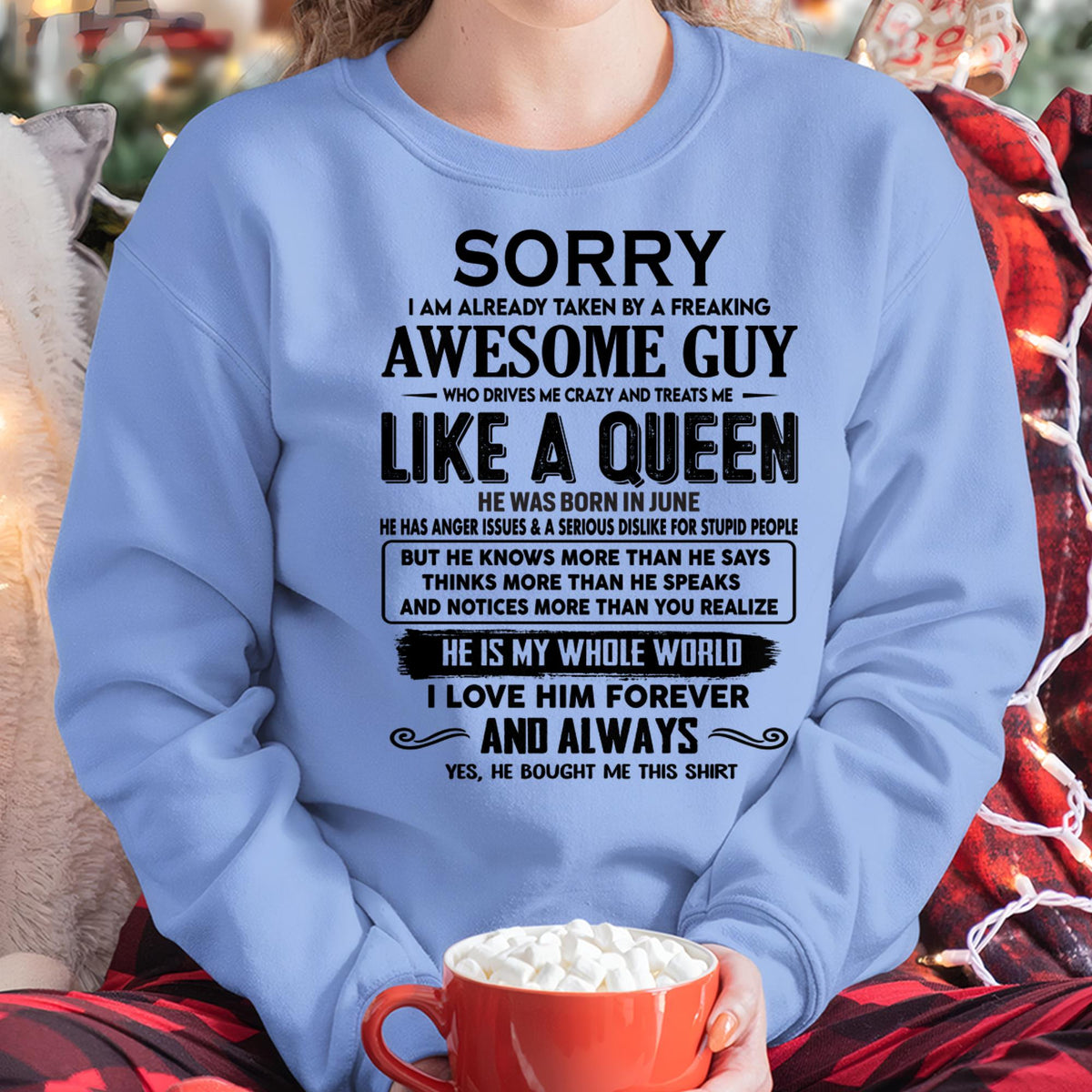 June - Sorry I am already taken by a freaking awesome guy - Gift for Wife From Husband - HLT06 (SKU-SRG-06)