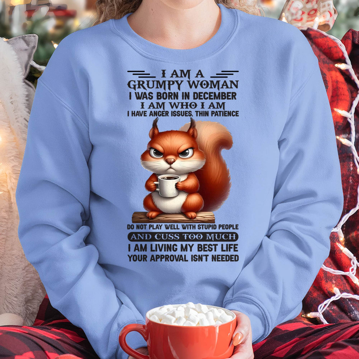 DECEMBER - GRUMPY WOMAN - BIRTHDAY GIFT FOR WOMEN - HLT12 (SKU09-07-12)