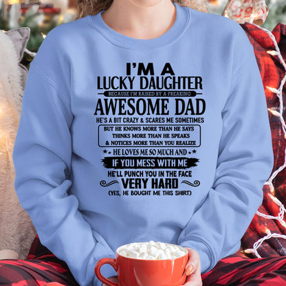 I'm Lucky Daughter - Gift for Daughter from Dad - HLT00 (SKU-TLUCKYDD-00)