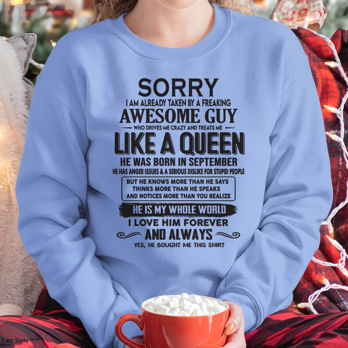 September - Sorry I am already taken by a freaking awesome guy - Gift for Wife From Husband - HLT09 (SKU08-25-09)
