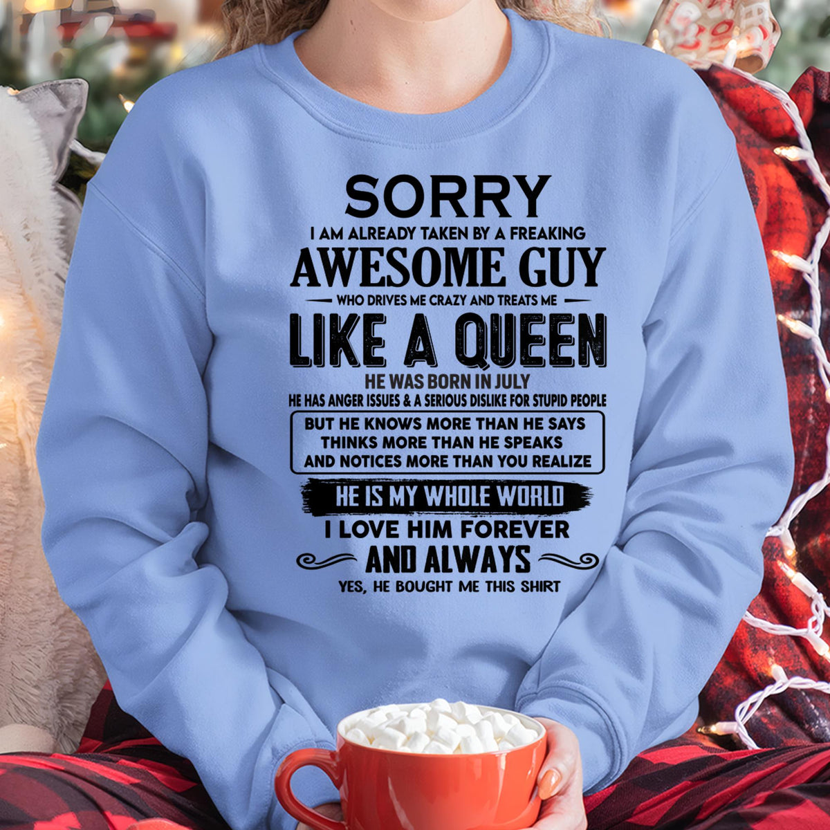 July - Sorry I am already taken by a freaking awesome guy - Gift for Wife From Husband - HLT07 (SKU-SRG-07)