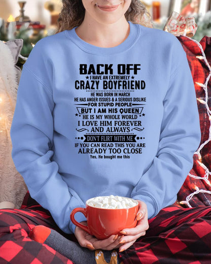 March - Back Off I Have An Extremely Crazy Boyfriend - Gift For Wife From Husband - HLT03 (SKUT-BACKOFF-03)
