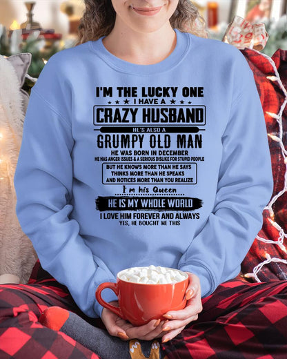 December - I am Lucky One I Have A Crazy Husband - Gift for Wife From Husband - HLT12 (SKUT-LUCKYONE-12)