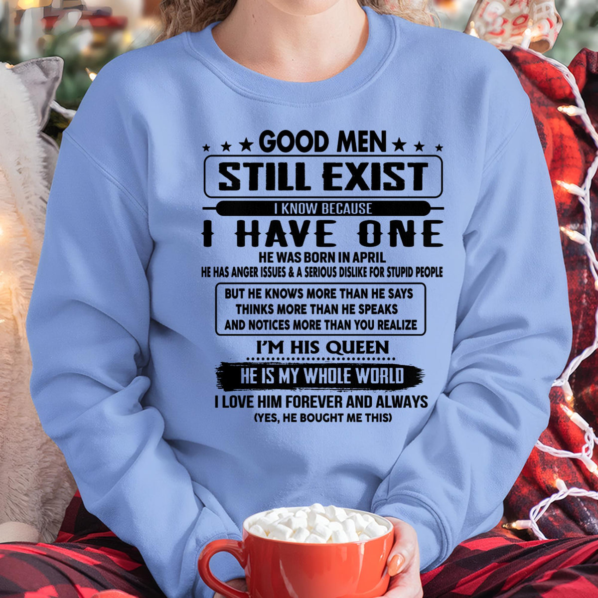 April - Good men Still Exist - gift for your girlfriend, wife from Husband - HLT04 (SKU-GM-04)