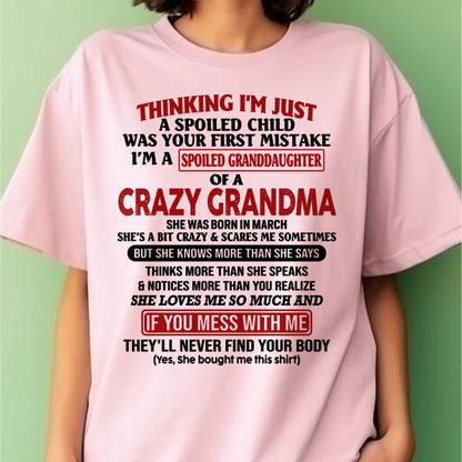 MARCH - I'M A SPOILED GRANDDAUGHTER OF A CRAZY GRANDMA - From Grandma - kien03 (SKU-GMD1-NTT03)