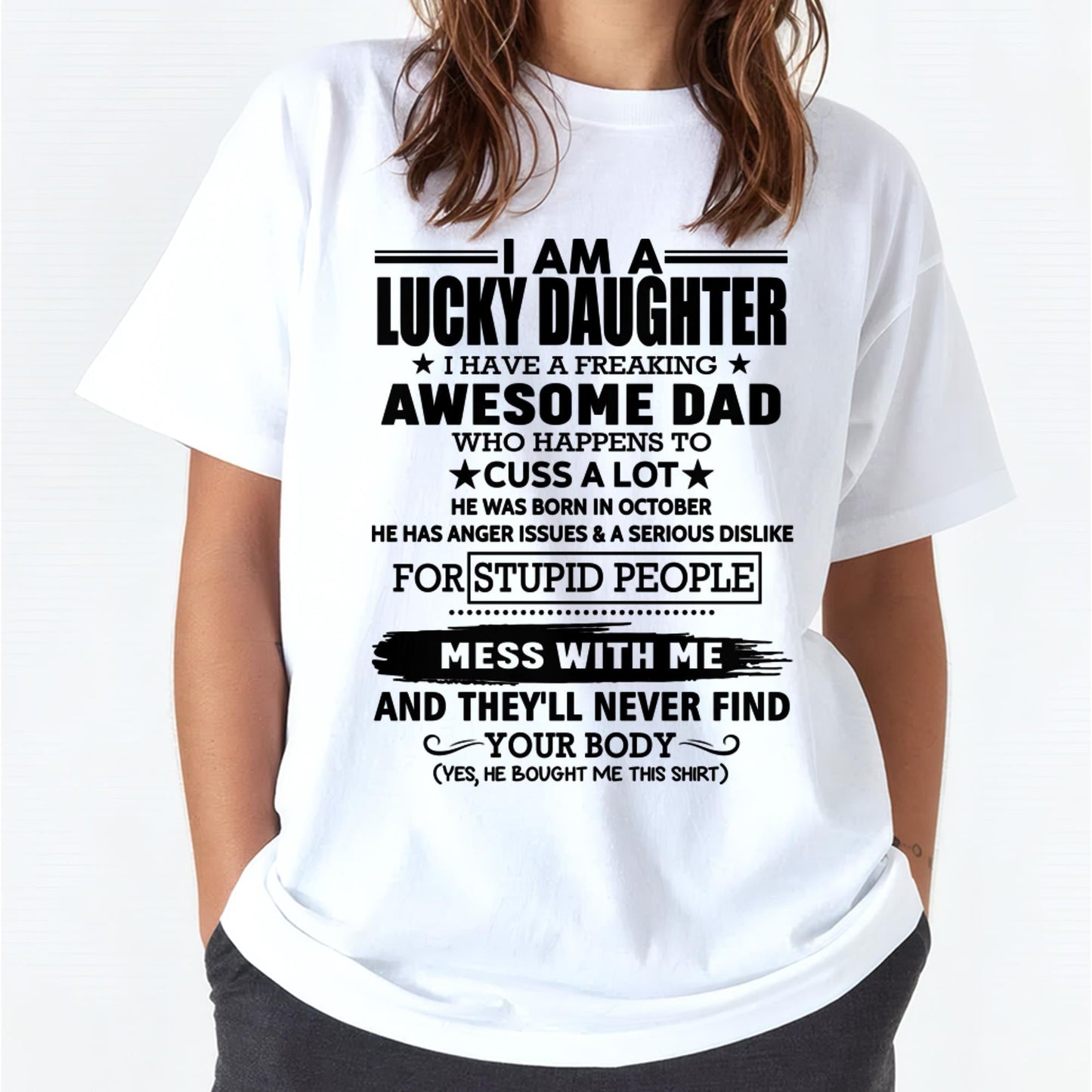 October - I'm Lucky Daughter - Gift for Daughter from Dad - HLT10 (SKU-T1406DD-10)